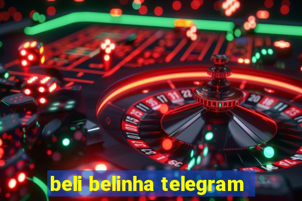 beli belinha telegram